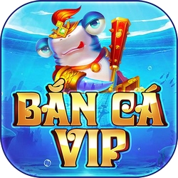 Bắn Cá Vip